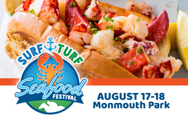 Surf Turf Seafood Festival August 17-18 at Monmouth Park