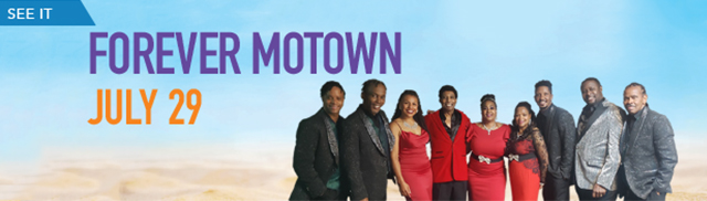 See it. Forever Motown. July 29.