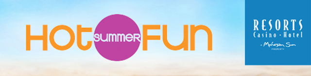 Stay. Hot Summer Fun. Resorts Casino Hotel.